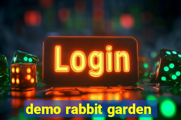 demo rabbit garden